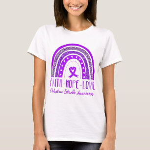Rainbow Faith Hope Love Paediatrics Stroke Awarene T-Shirt