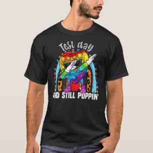 Rainbow Fidget Toy Test Day And Still Poppin' 2022 T-Shirt