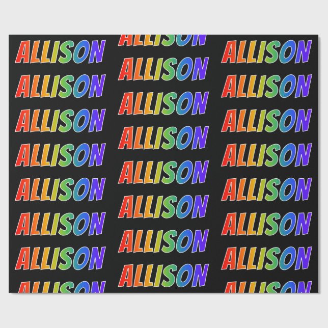 Rainbow First Name "ALLISON"; Fun & Colourful Wrapping Paper (Flat)
