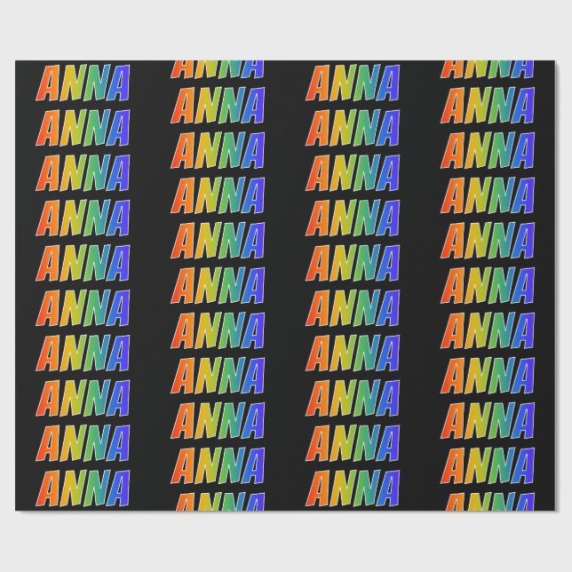 Rainbow First Name "ANNA"; Fun & Colourful Wrapping Paper (Flat)