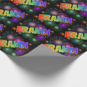 Rainbow First Name "BRANDI" + Fireworks Wrapping Paper