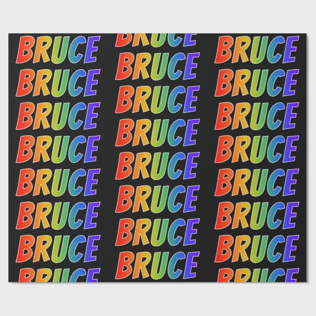 Rainbow First Name "BRUCE"; Fun & Colourful Wrapping Paper (Flat)