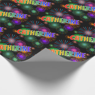 Rainbow First Name "CATHERINE" + Fireworks Wrapping Paper