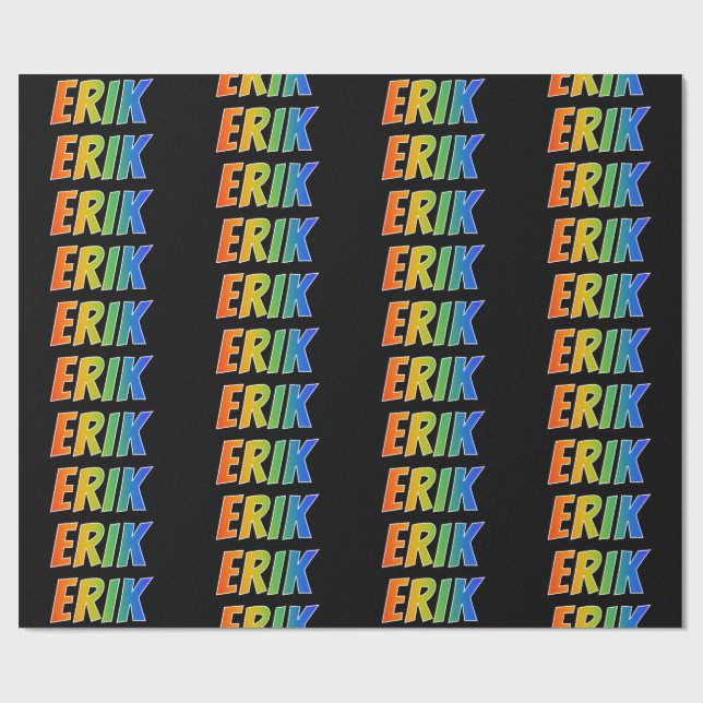 Rainbow First Name "ERIK"; Fun & Colourful Wrapping Paper (Flat)