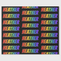 Rainbow First Name "HEATHER"; Fun & Colourful
