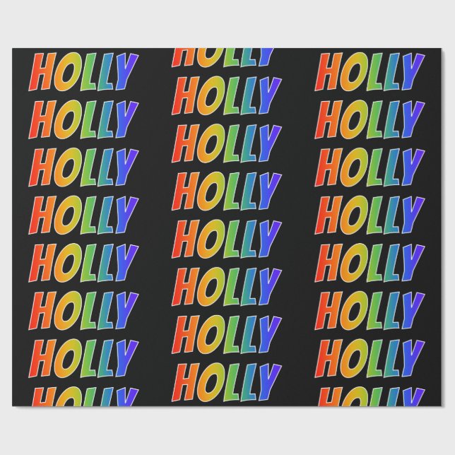 Rainbow First Name "HOLLY"; Fun & Colourful Wrapping Paper (Flat)