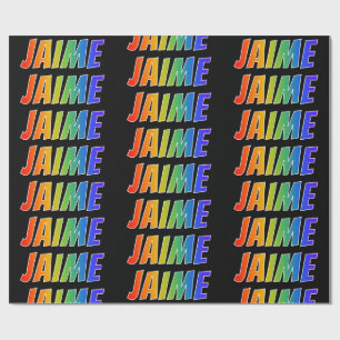 Rainbow First Name "JAIME"; Fun & Colourful Wrapping Paper