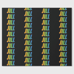 Rainbow First Name "JILL"; Fun & Colourful Wrapping Paper