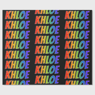 Rainbow First Name "KHLOE"; Fun & Colourful Wrapping Paper