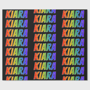 Rainbow First Name "KIARA"; Fun & Colourful Wrapping Paper