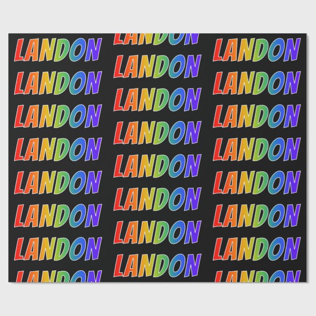 Rainbow First Name "LANDON"; Fun & Colourful Wrapping Paper (Flat)