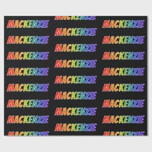 Rainbow First Name "MACKENZIE"; Fun & Colourful Wrapping Paper