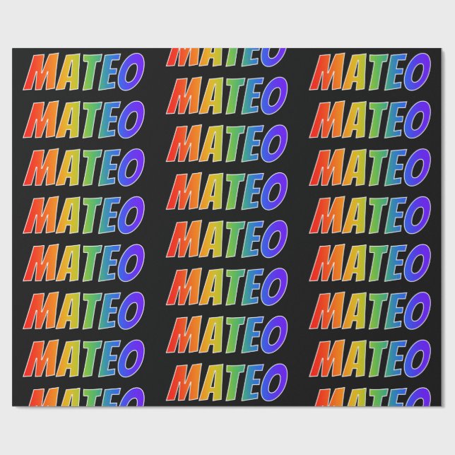 Rainbow First Name "MATEO"; Fun & Colourful Wrapping Paper (Flat)