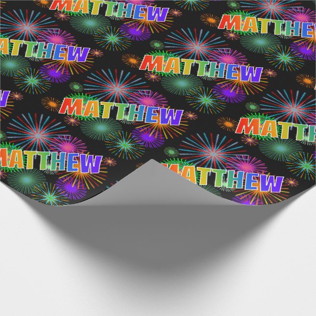 Rainbow First Name "MATTHEW" + Fireworks Wrapping Paper (Corner)