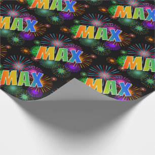 Rainbow First Name "MAX" + Fireworks Wrapping Paper