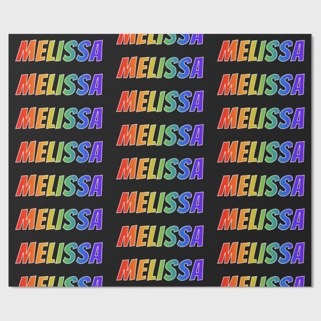 Rainbow First Name "MELISSA"; Fun & Colourful Wrapping Paper (Flat)