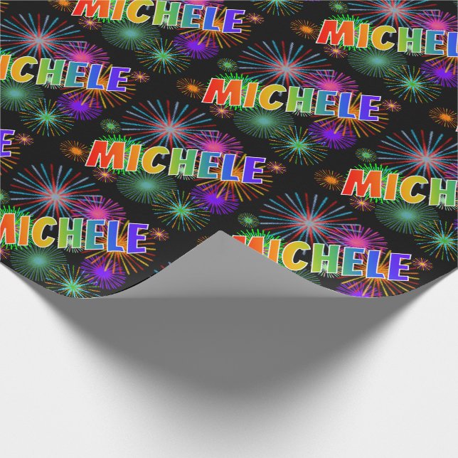 Rainbow First Name "MICHELE" + Fireworks Wrapping Paper (Corner)