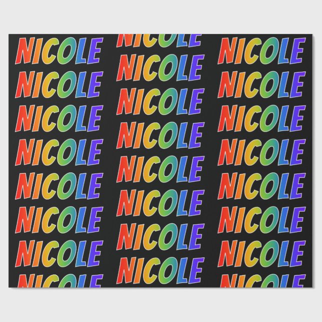 Rainbow First Name "NICOLE"; Fun & Colourful Wrapping Paper (Flat)