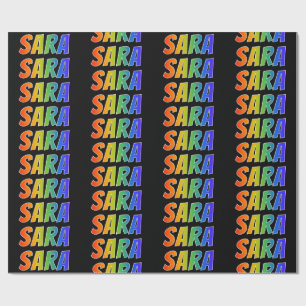 Rainbow First Name "SARA"; Fun & Colourful Wrapping Paper