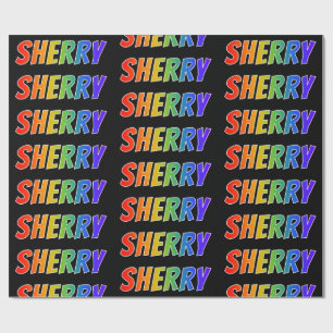 Rainbow First Name "SHERRY"; Fun & Colourful Wrapping Paper