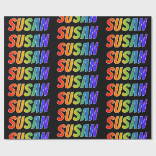 Rainbow First Name "SUSAN"; Fun & Colourful Wrapping Paper