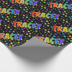 Rainbow First Name "TRACEY" + Stars Wrapping Paper