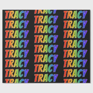 Rainbow First Name "TRACY"; Fun & Colourful Wrapping Paper