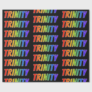 Rainbow First Name "TRINITY"; Fun & Colourful Wrapping Paper