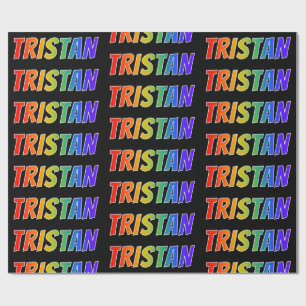 Rainbow First Name "TRISTAN"; Fun & Colourful Wrapping Paper