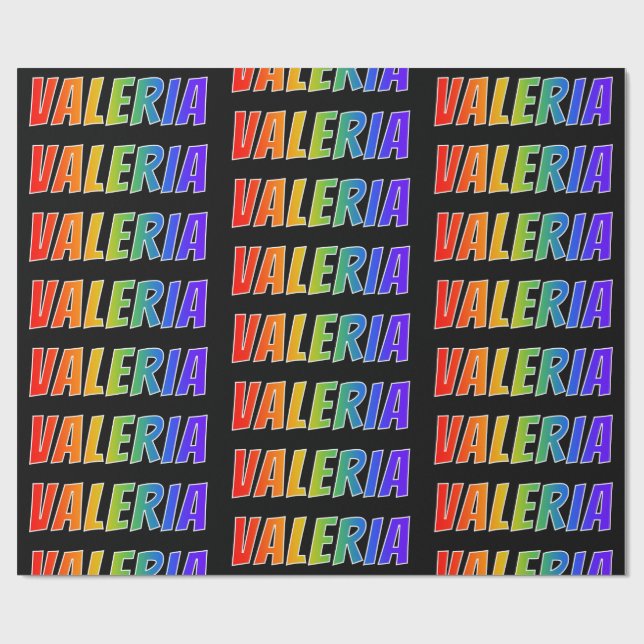 Rainbow First Name "VALERIA"; Fun & Colourful Wrapping Paper (Flat)