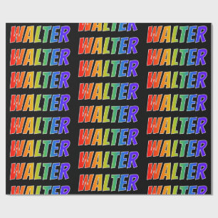 Rainbow First Name "WALTER"; Fun & Colourful Wrapping Paper