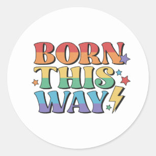 RAINBOW FLAG BORN THIS WAY RETRO AESTHETICS '80 CLASSIC ROUND STICKER
