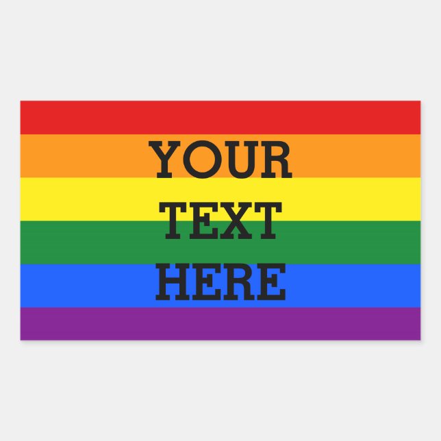 RAINBOW FLAG COLORS + your text Rectangular Sticker (Front)