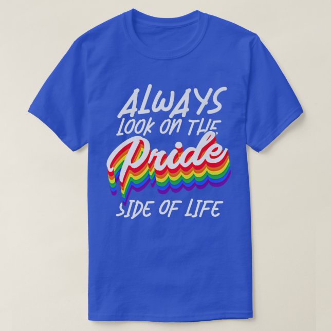 Rainbow Flag Gay Pride Side Of Life Pride Month LG T-Shirt (Design Front)