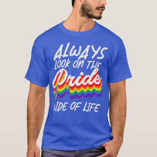 Rainbow Flag Gay Pride Side Of Life Pride Month LG T-Shirt