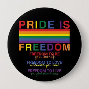 Rainbow Flag LGBTQ Pride is Freedom Gay Rights 10 Cm Round Badge
