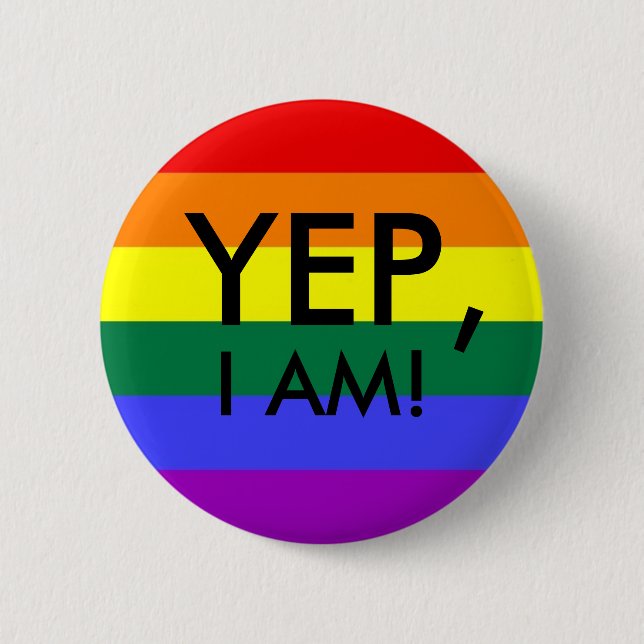 Rainbow Flag, YEP,, I AM! 6 Cm Round Badge (Front)