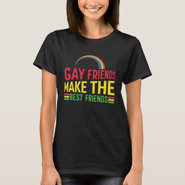 Rainbow Gay Best Friends LGBT Equality Rights Supp T-Shirt (Front)