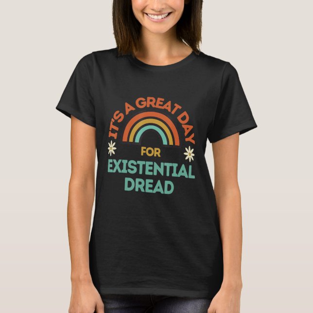 Rainbow Gen Z Funny Nihilism Existential Crisis Da T-Shirt (Front)