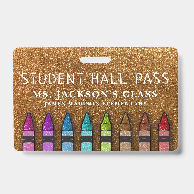 Rainbow Glitter Crayons Teacher School Hall Pass ID Badge (Front)
