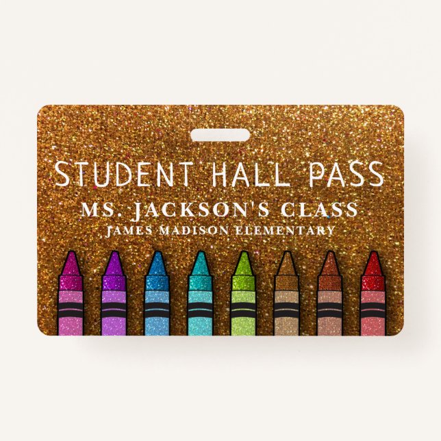 Rainbow Glitter Crayons Teacher School Hall Pass ID Badge (Front)