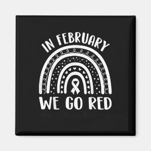 Rainbow Go Red Heart Disease Awareness Mens & Magnet