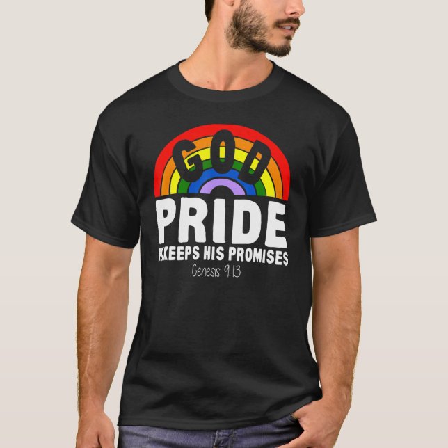 Rainbow God Pride He Keeps His Promises Genesis 91 T-Shirt (Front)
