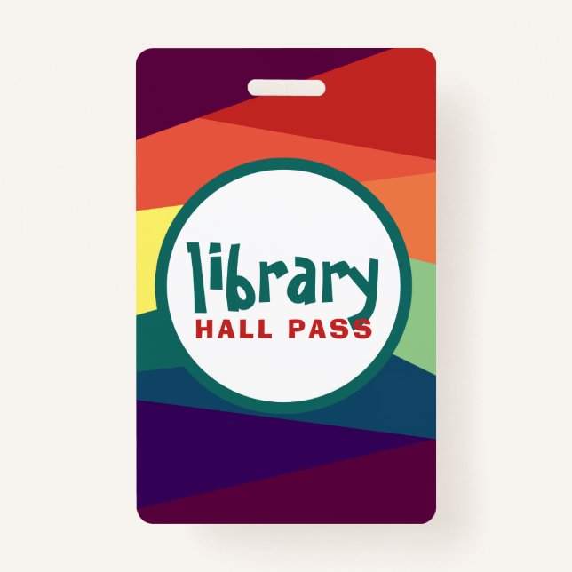 Rainbow Hall Passes for School Teachers ID Badge (Front)