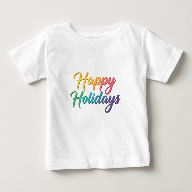Rainbow Happy Holidays Text Graphic Baby T-Shirt (Front)