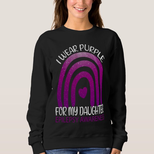 Rainbow Heart Mom Dad Purple Daughter Epilepsy Awa Sweatshirt (Front)
