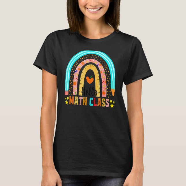 Rainbow Hello Fourth Math Class Teacher First Day  T-Shirt (Front)