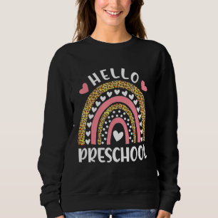 Rainbow Hello Preschool Back To School Teacher Stu Sweatshirt