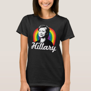 Rainbow Hillary - LGBT Politics - T-Shirt