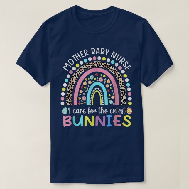 Rainbow I Care For The Cutest Bunnies Mother Baby  T-Shirt (Design Front)